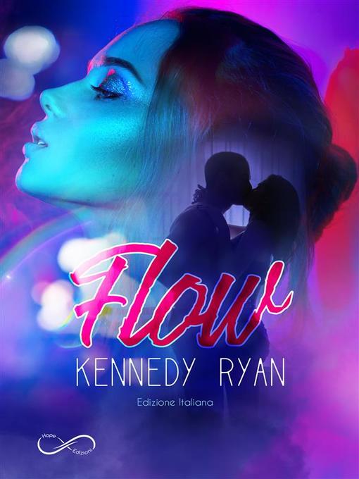 Title details for Flow by Kennedy Ryan - Available